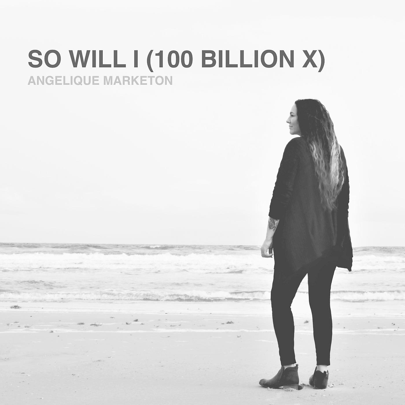 Постер альбома So Will I (100 Billion X)