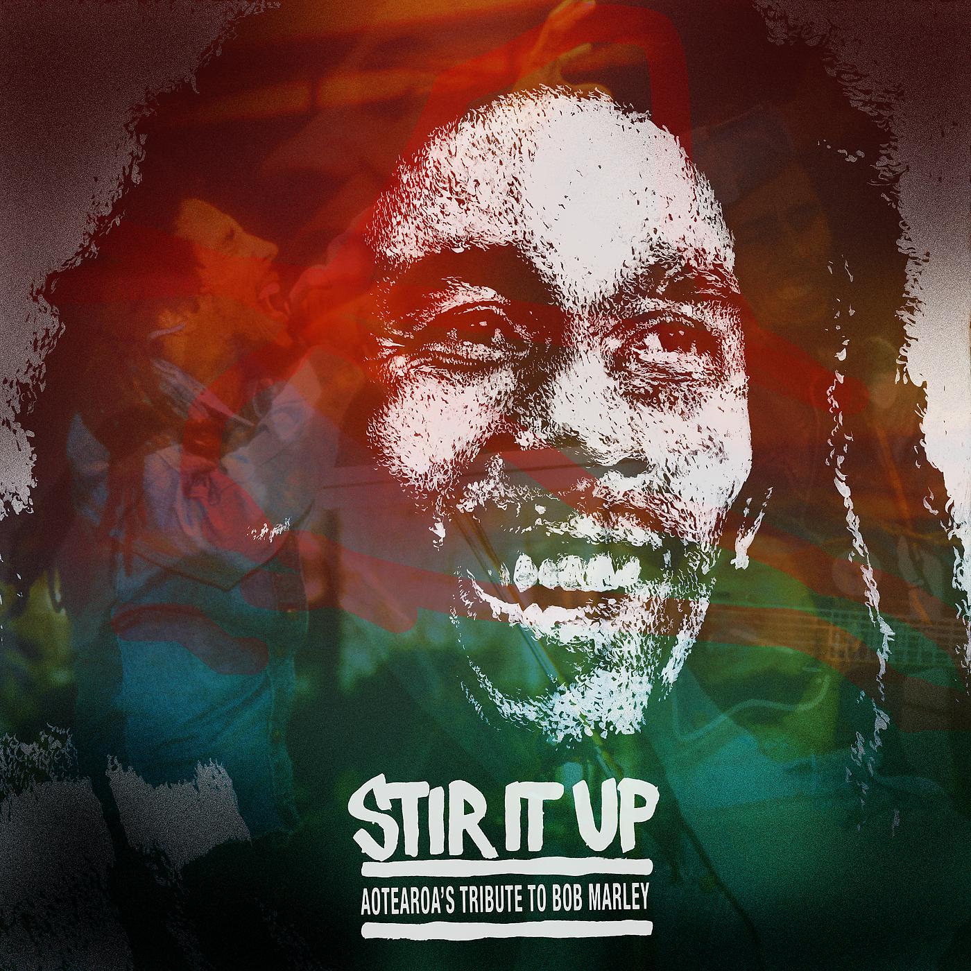 Постер альбома Stir It Up: Aotearoa’s Tribute To Bob Marley