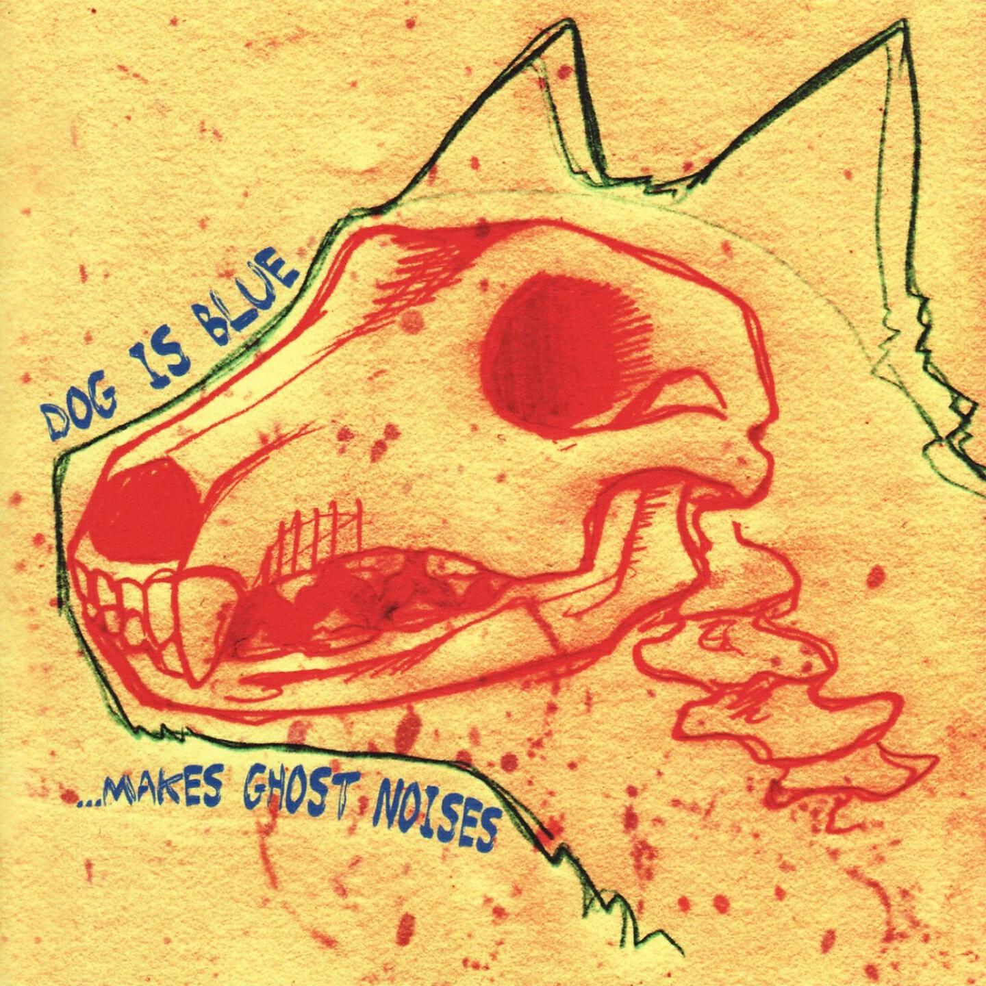 Dog Is Blue - Raise Your Dead