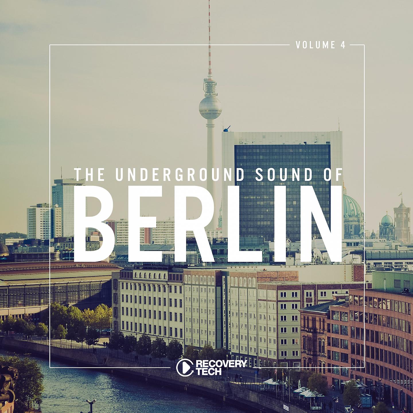 Постер альбома The Underground Sound of Berlin, Vol. 4
