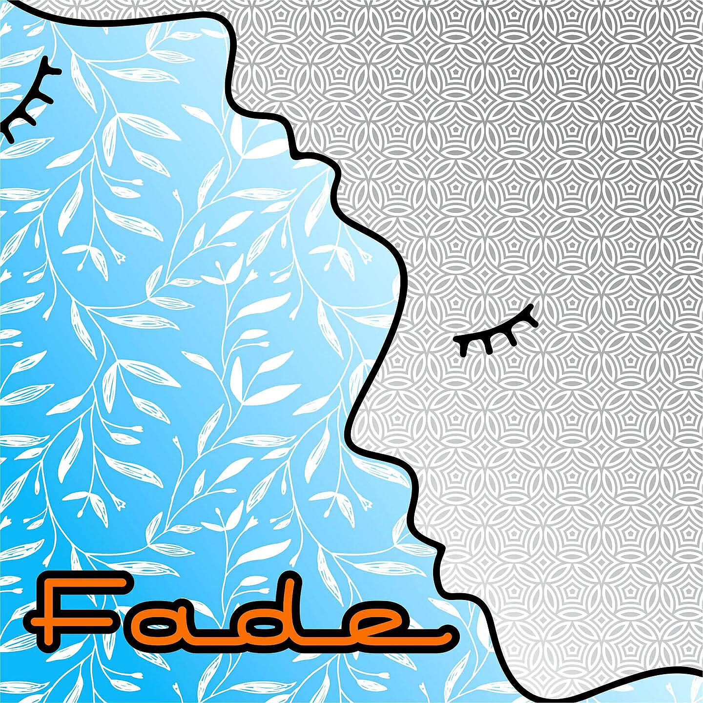 Fade - Lalu Siapa