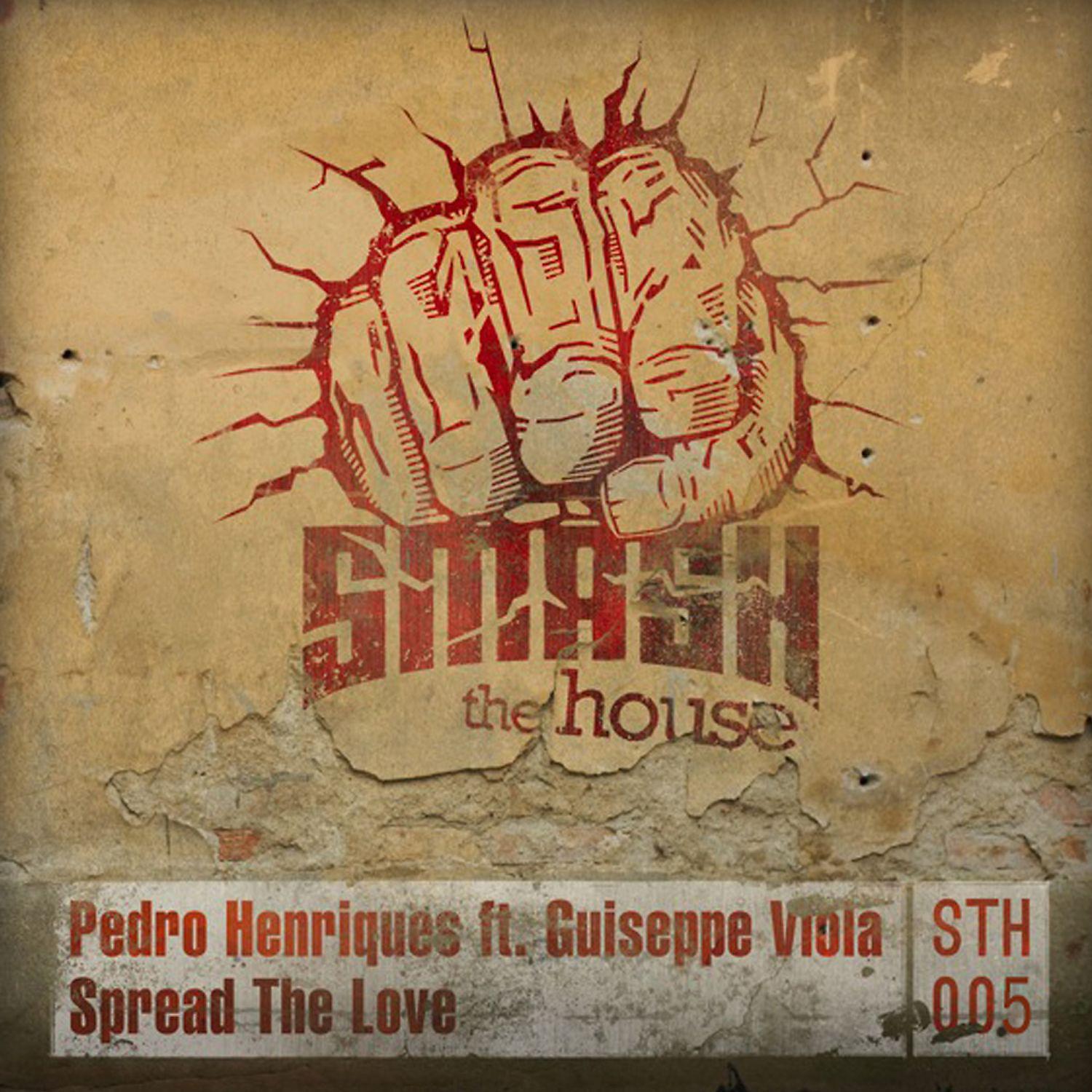 Постер альбома Spread The Love (feat. Guiseppe Viola) [Remixes]