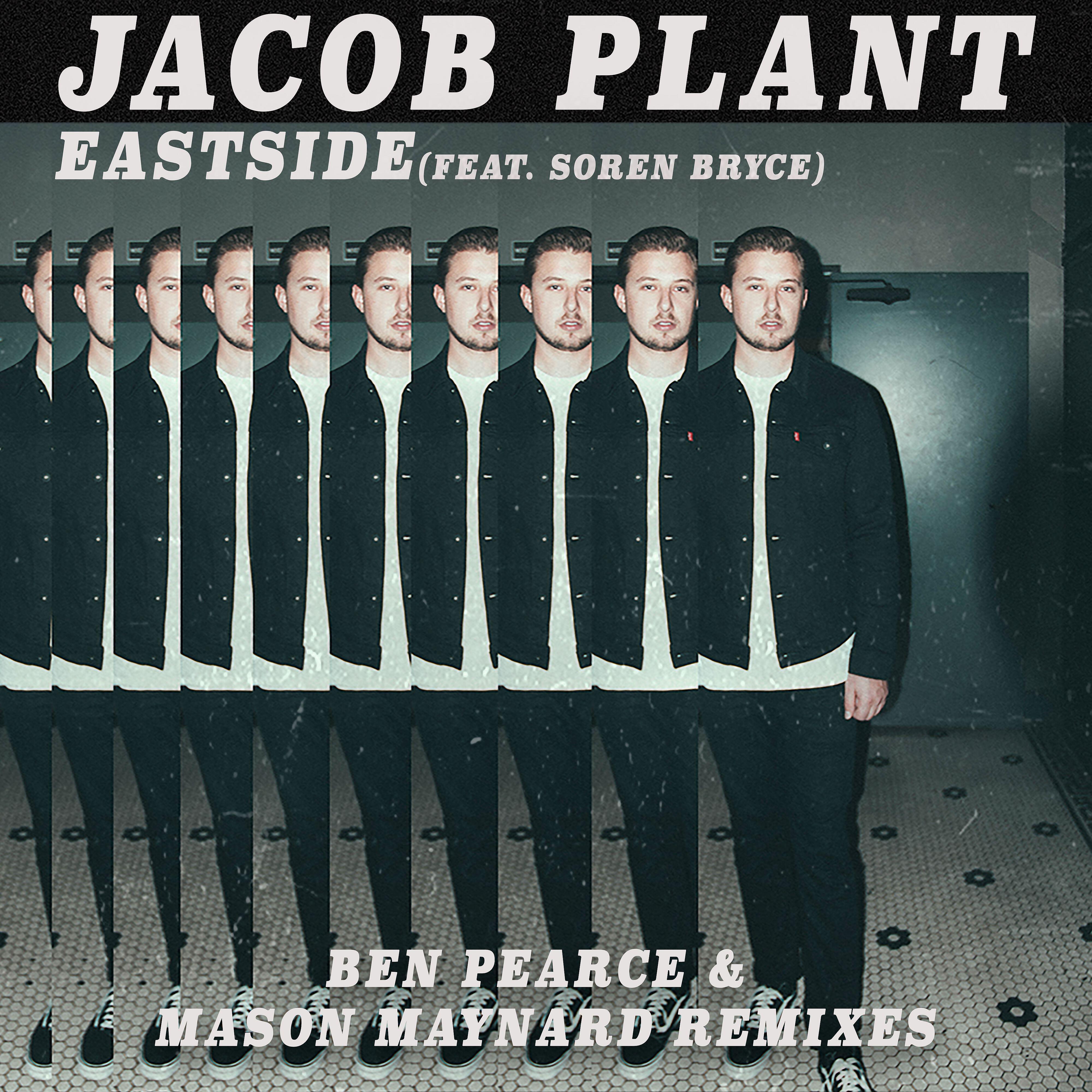 Jacob Plant - Eastside (feat. Soren Bryce) [Mason Maynard Remix]