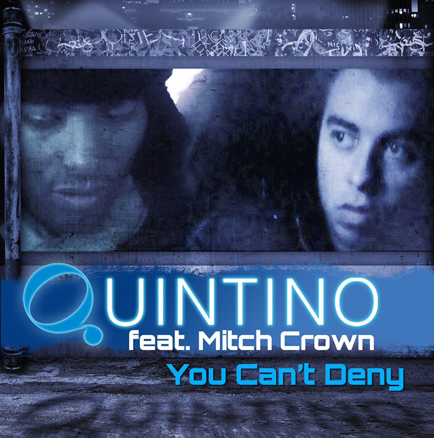 Quintino - You Can't Deny (feat. Mitch Crown) [Quintino Bigroom Mix]