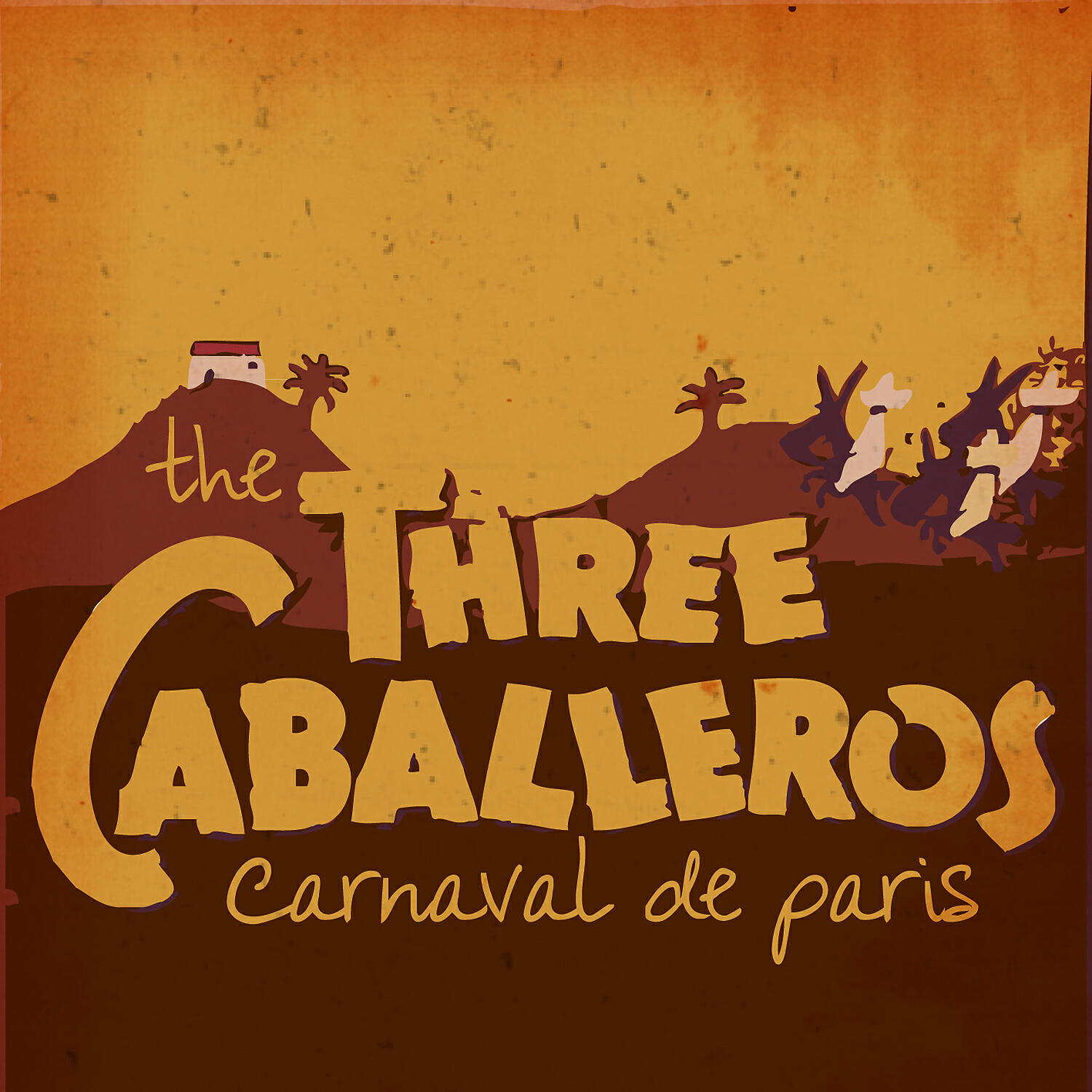 The Three Caballeros - Carnaval de Paris (Datura & Rudeejay Remix)