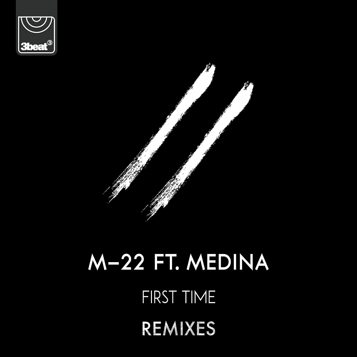 M-22 - First Time (Endor Radio Edit)