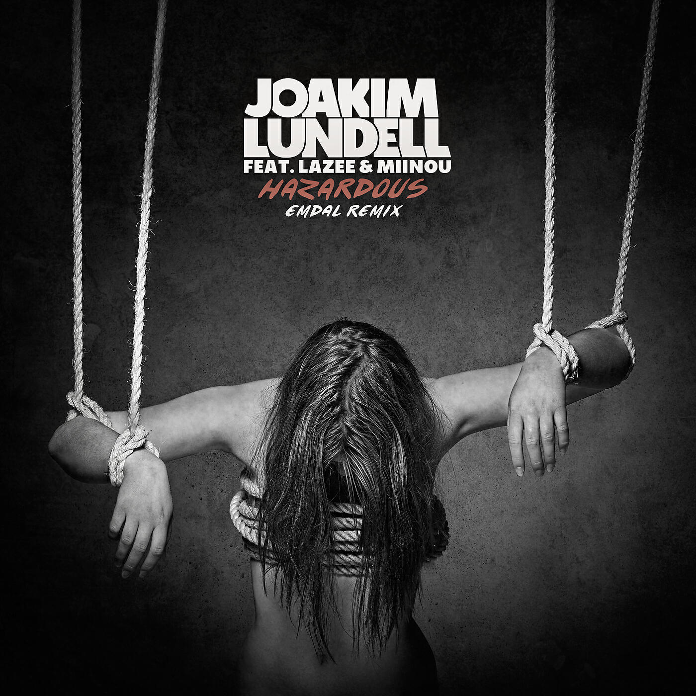 Joakim Lundell - Hazardous (EMDAL Remix)