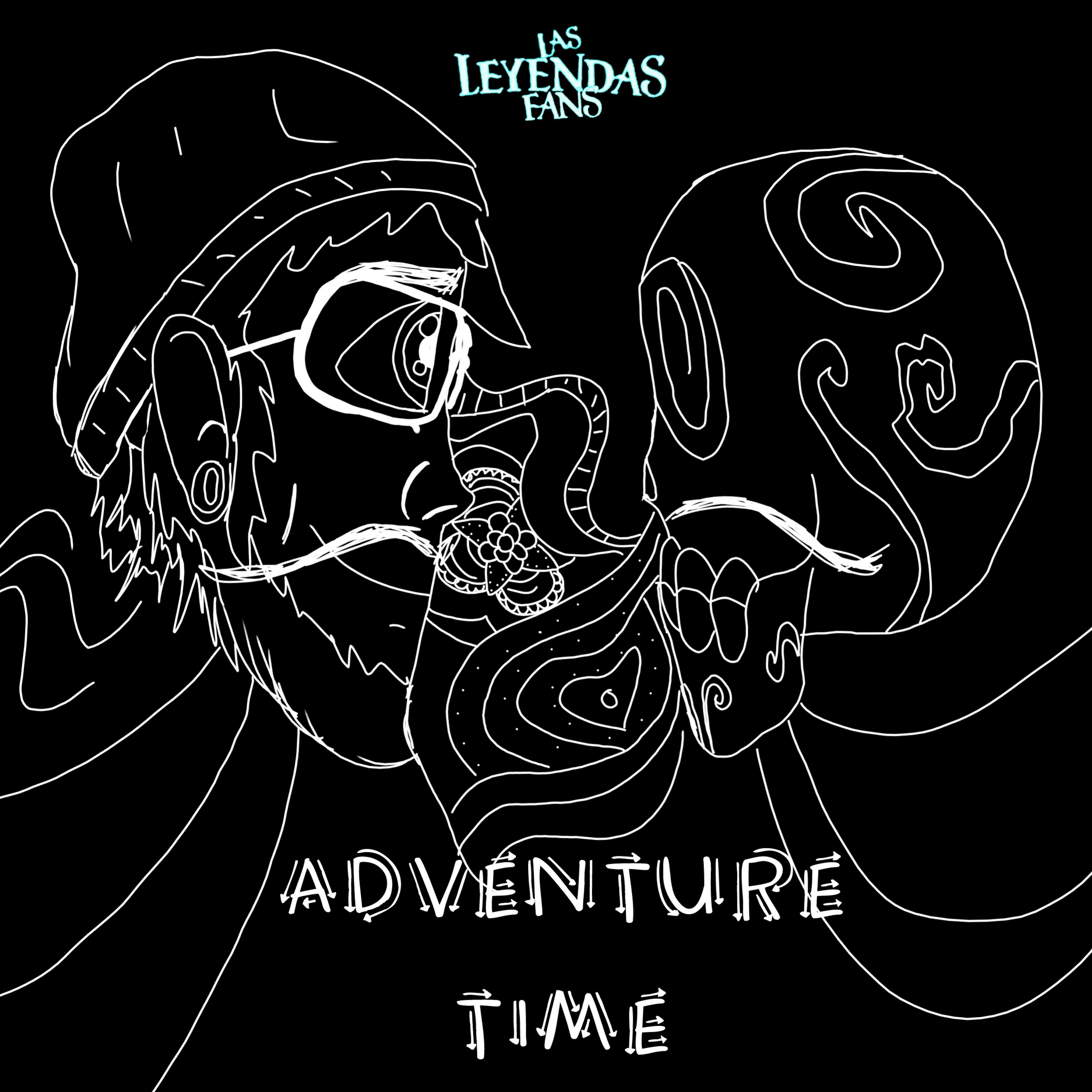 Las Leyendas Fans - Adventure Time