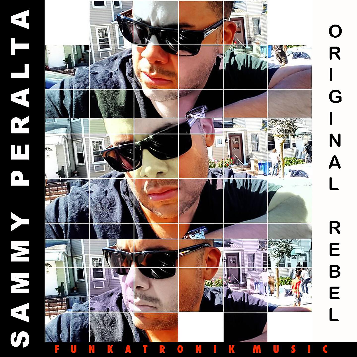Sammy Peralta - Original Rebel (Sammy Peralta Original Mix)