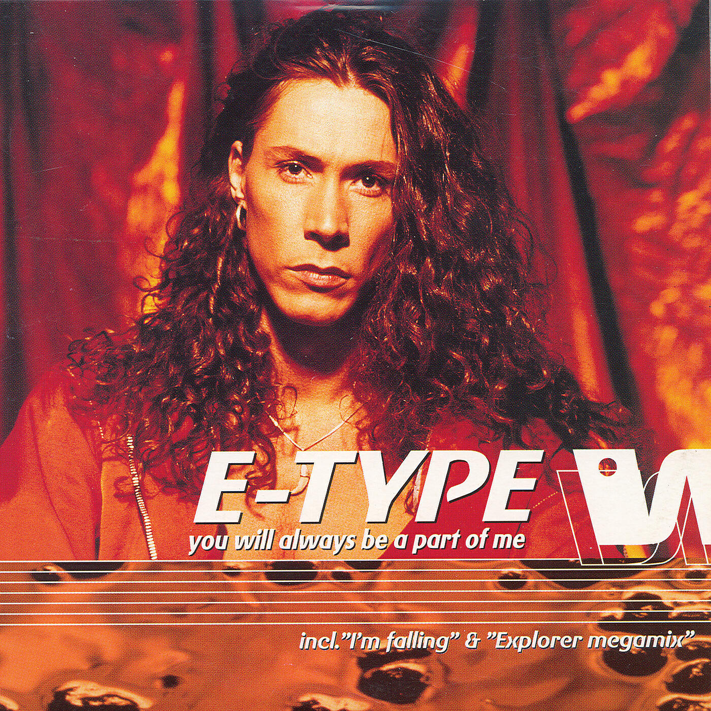 E-Type - You Will Always Be A Part Of Me
