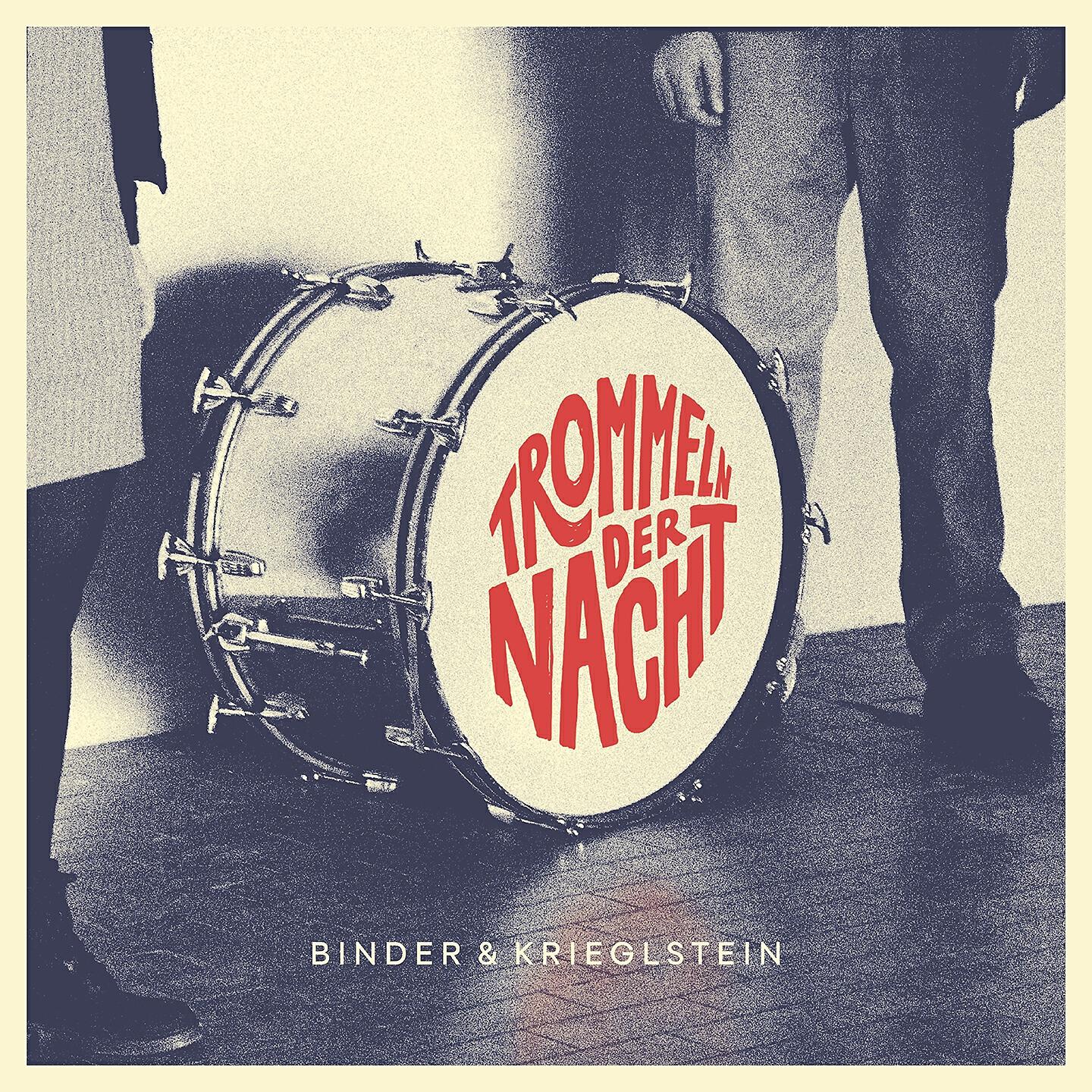 Binder & Krieglstein - Trommeln der Nacht