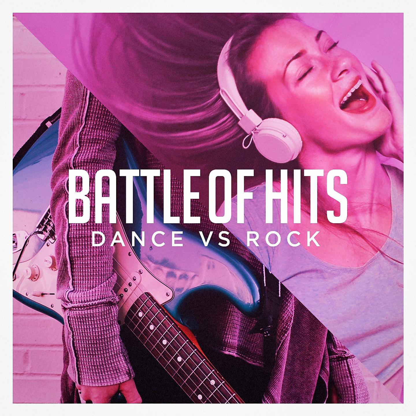 Постер альбома Battle of Hits: Dance vs. Rock
