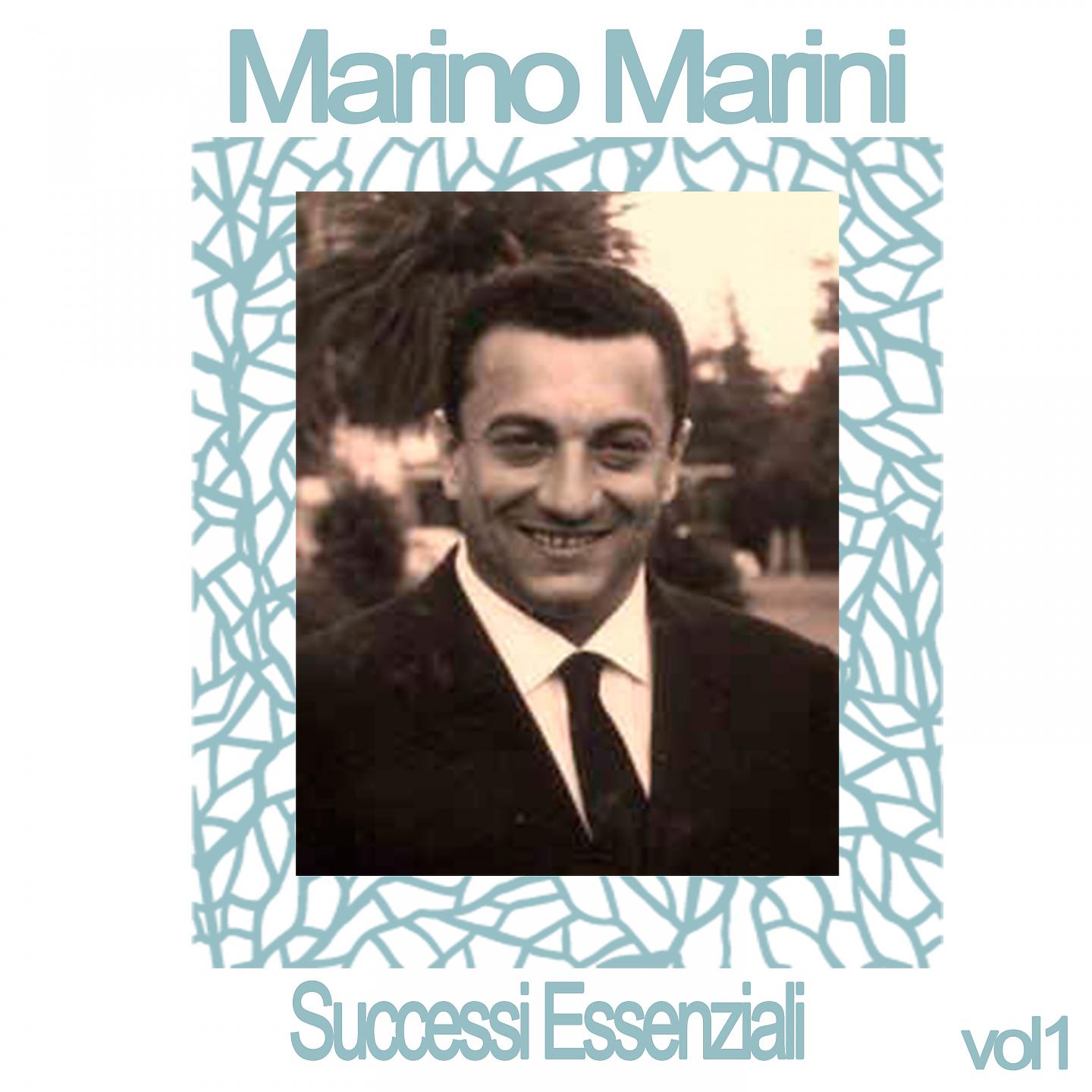 Постер альбома Marino Marini - Successi Essenziali, Vol. 1