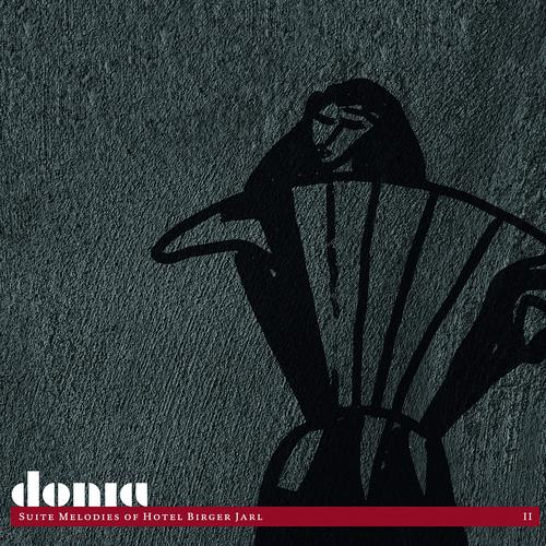 Постер альбома Donia Suite Melodies of Hotel Birger Jarl