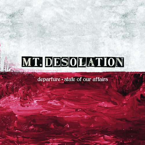Mt. Desolation - Departure