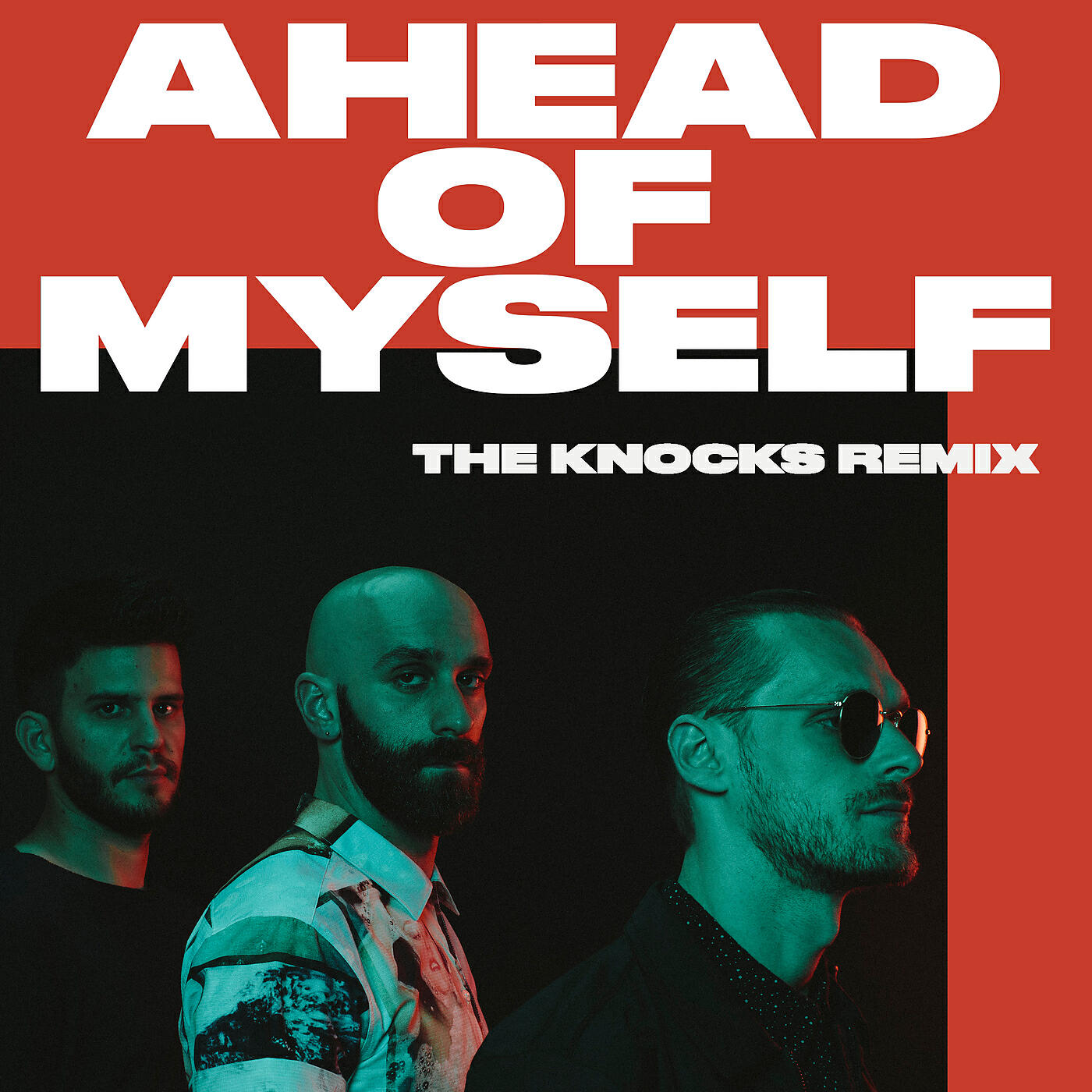 X Ambassadors - Ahead Of Myself (The Knocks Remix)