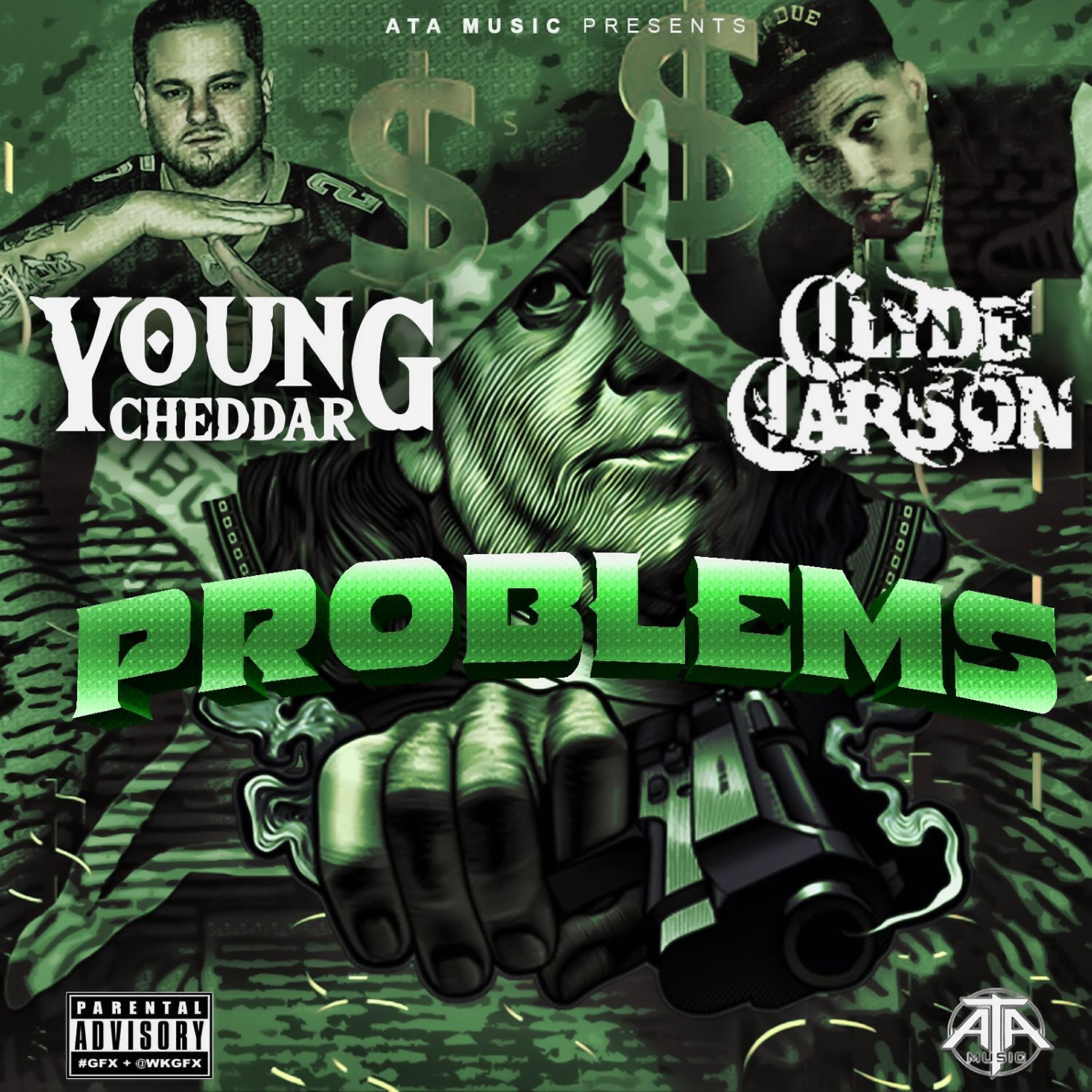 Young Cheddar - Problems (feat. Clyde Carson)
