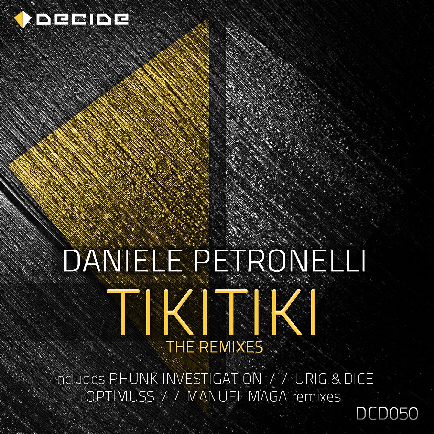 Daniele Petronelli - Tikitiki (Manuel Maga Remix)