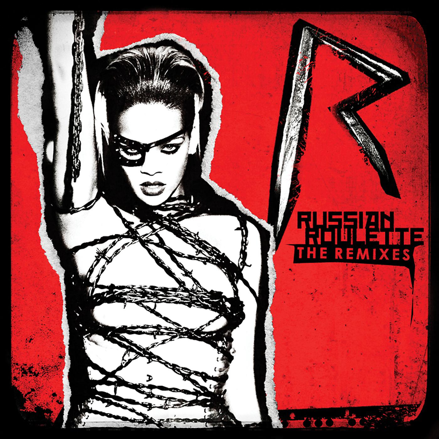 Постер альбома Russian Roulette (The Remixes)