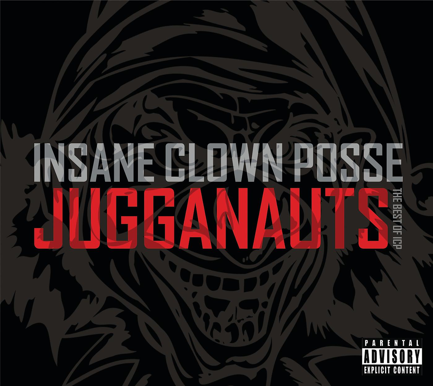 Постер альбома Jugganauts - The Best Of ICP