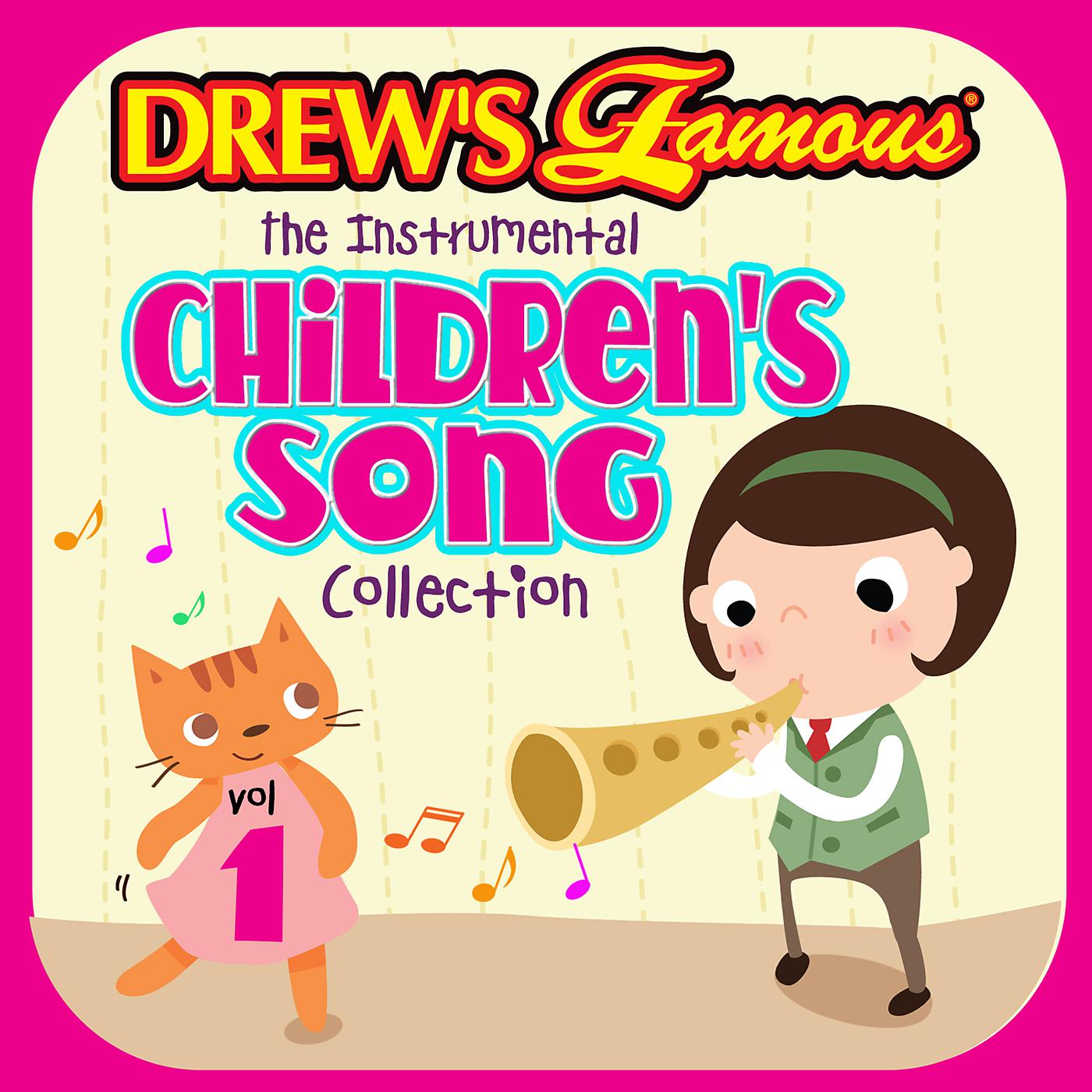 Постер альбома Drew's Famous The Instrumental Children's Song Collection