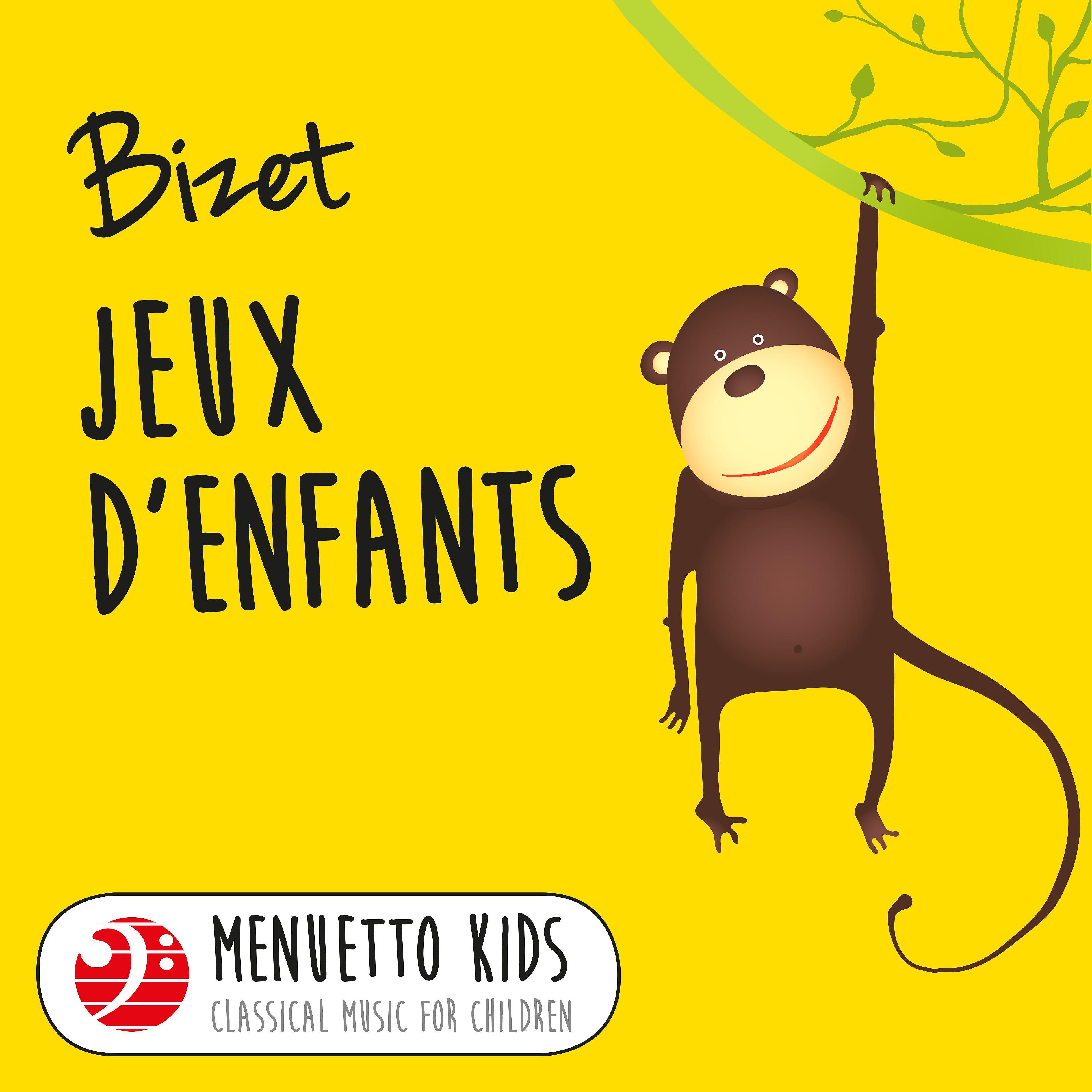 Постер альбома Bizet: Jeux d'enfants (Menuetto Kids - Classical Music for Children)
