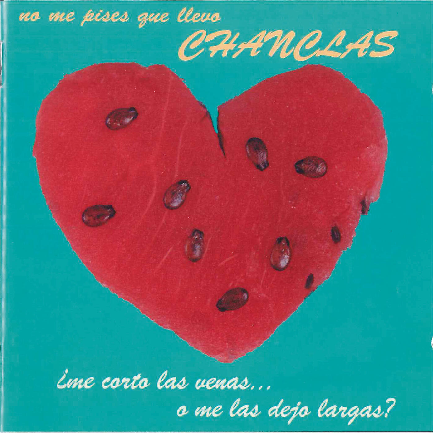 No Me Pises Que Llevo Chanclas - Al Sur de la Geografia