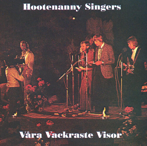 Hootenanny Singers - Den vackraste visan