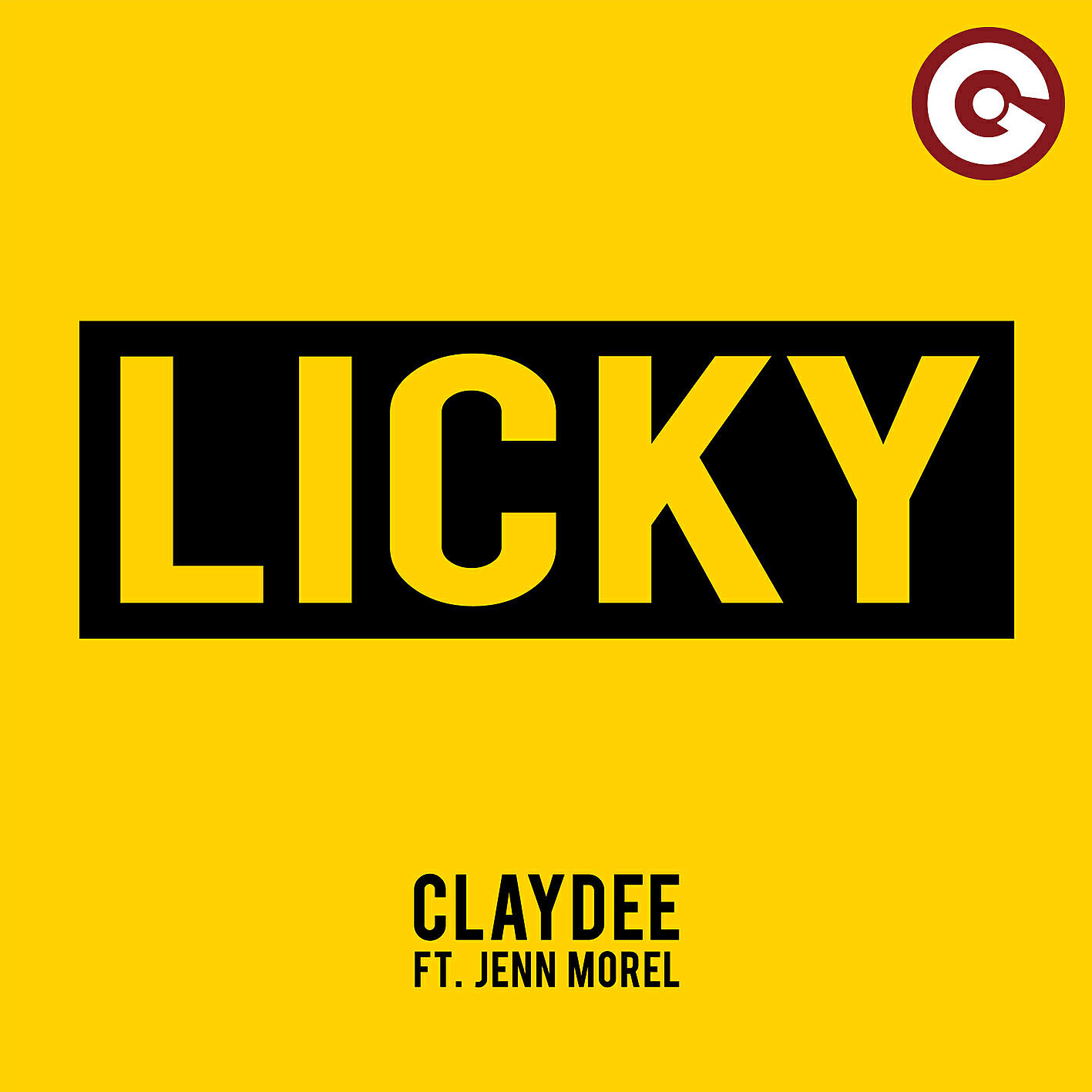 Claydee - Licky (feat. Jenn Morel)