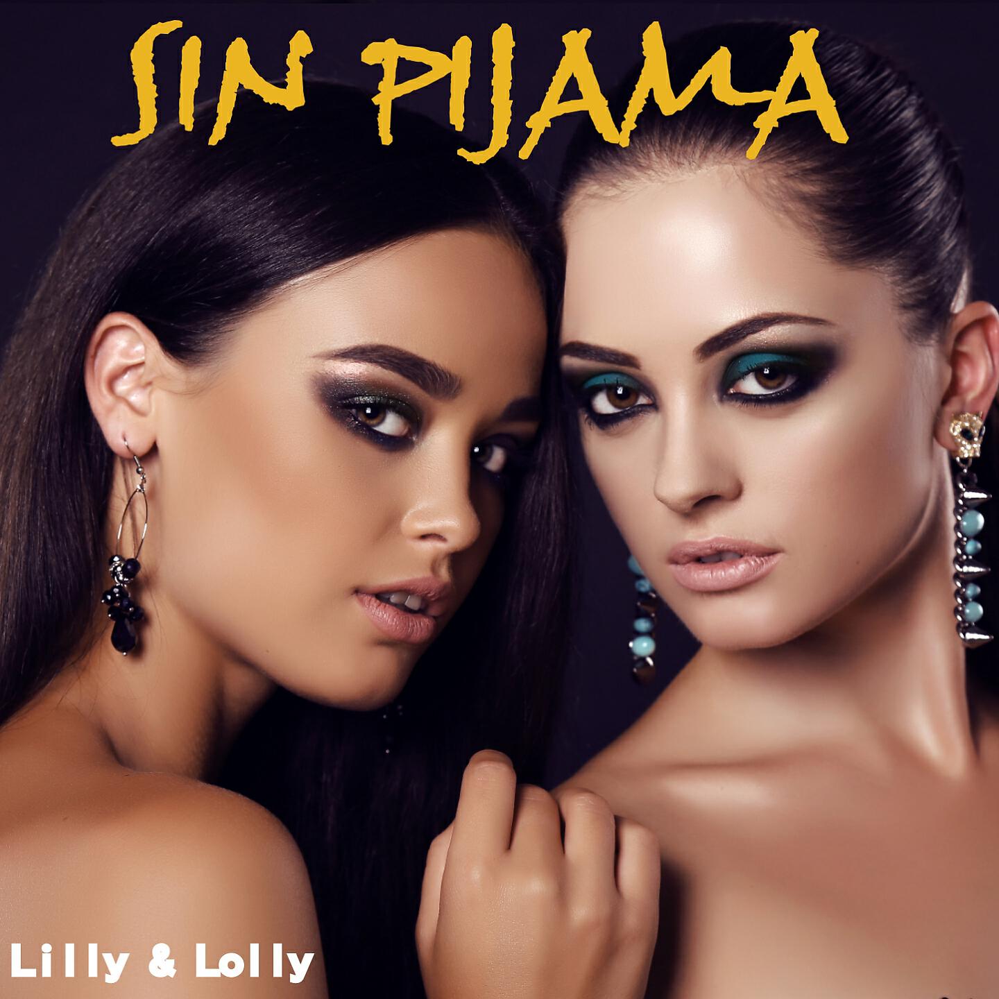 Lilly & Lolly - Sin Pijama