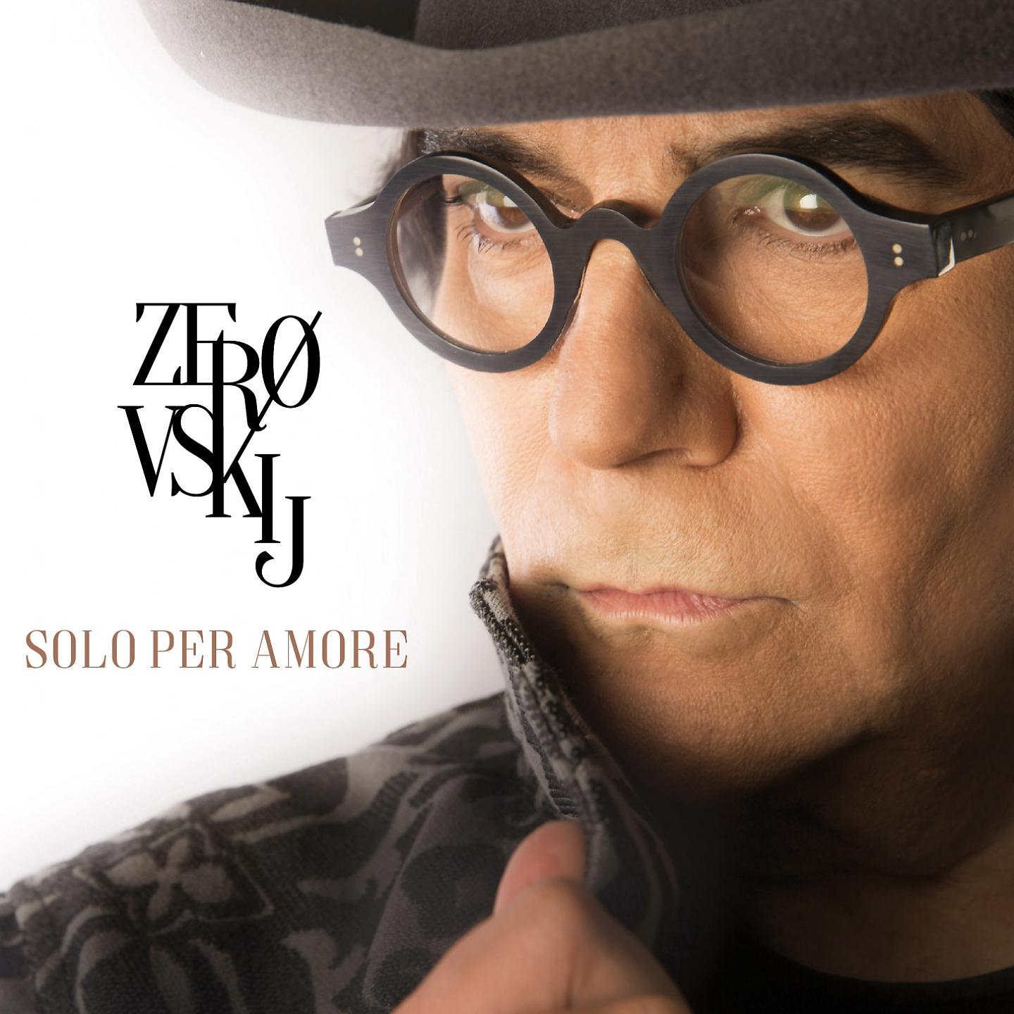 Постер альбома Zerovskij - Solo per amore