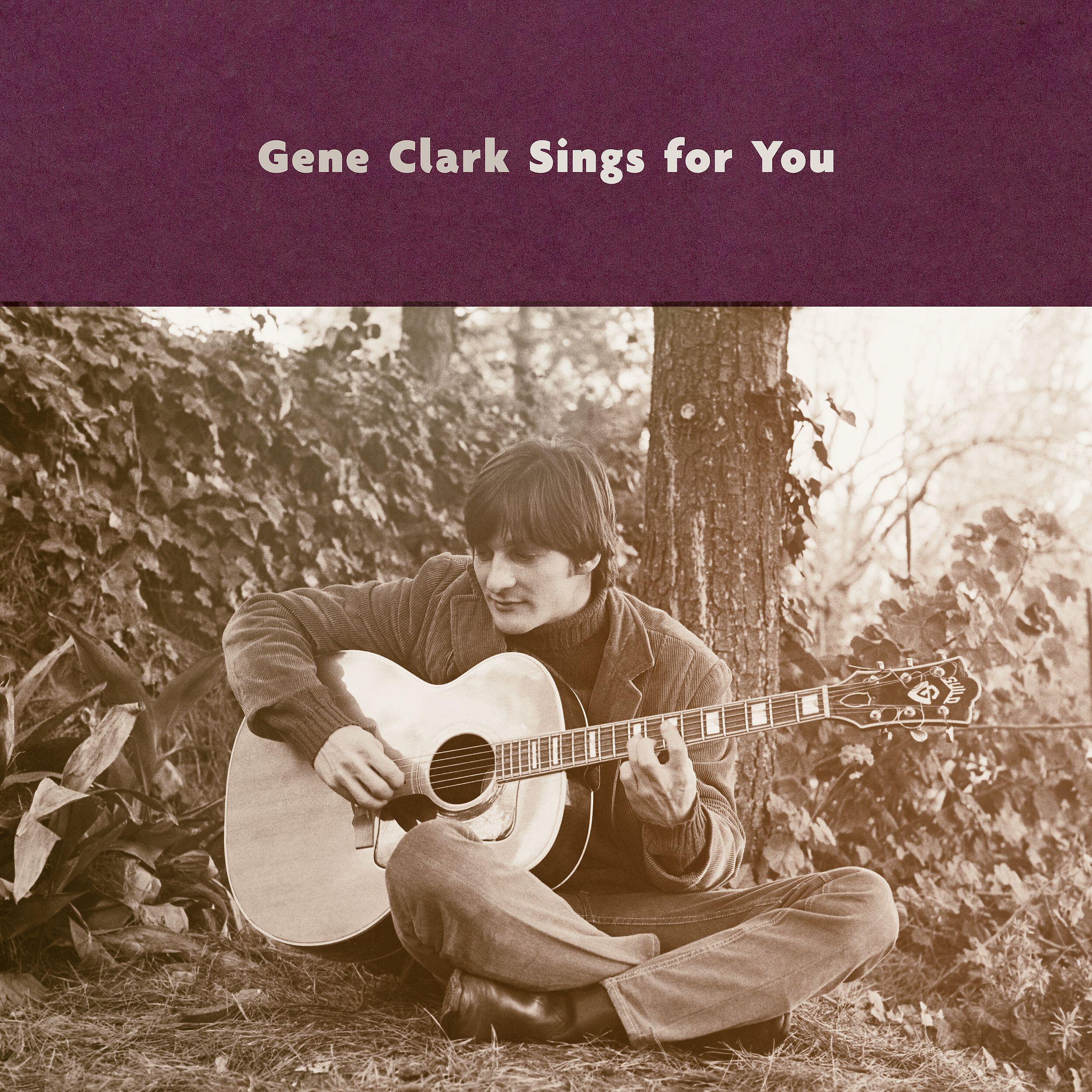 Gene Clark - Yesterday, Am I Right