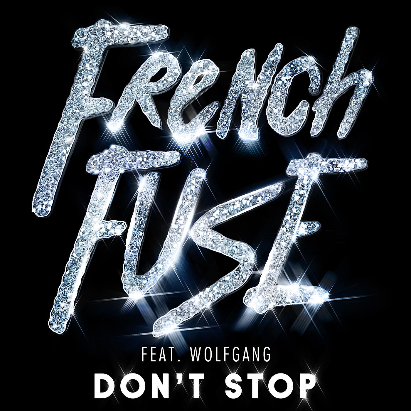 French Fuse - Don't Stop (JVNO Edit)