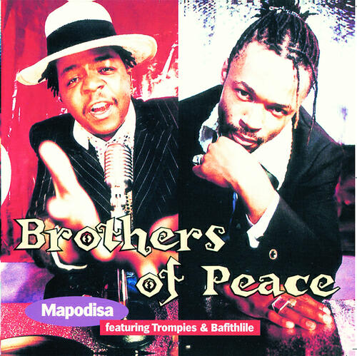 Brothers of Peace - Siphitiphiti