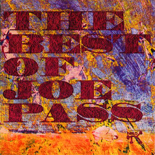 Постер альбома The Best Of Joe Pass
