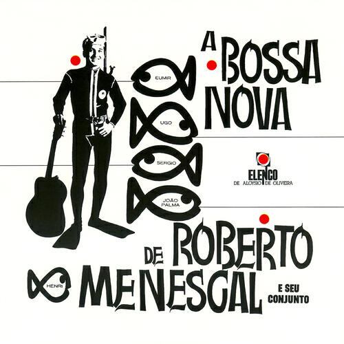 Roberto Menescal E Seu Conjunto - Só Danço Samba