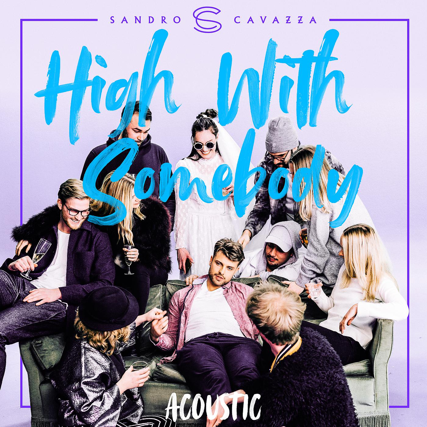 Постер альбома High With Somebody