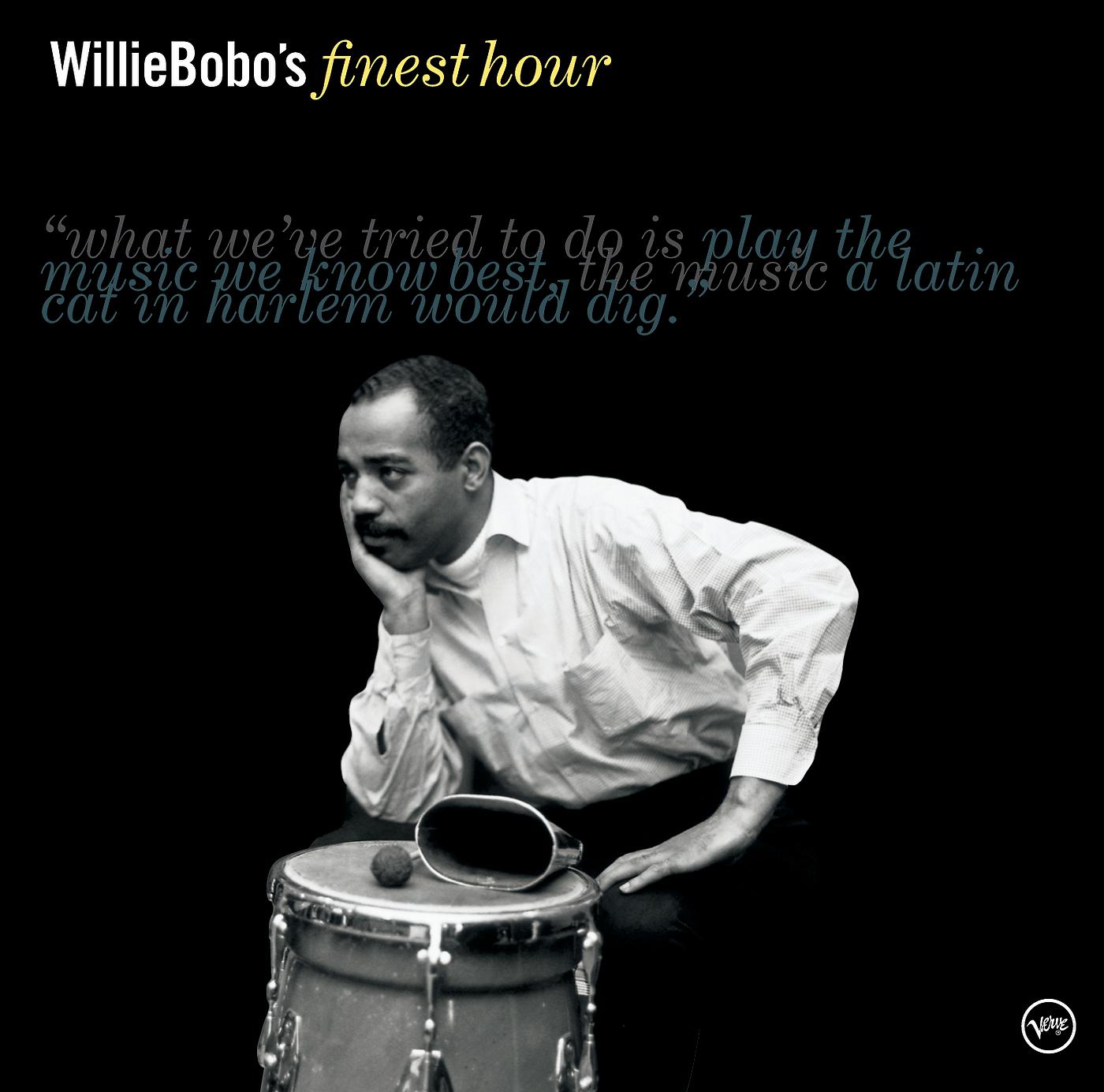 Постер альбома Willie Bobo's Finest Hour