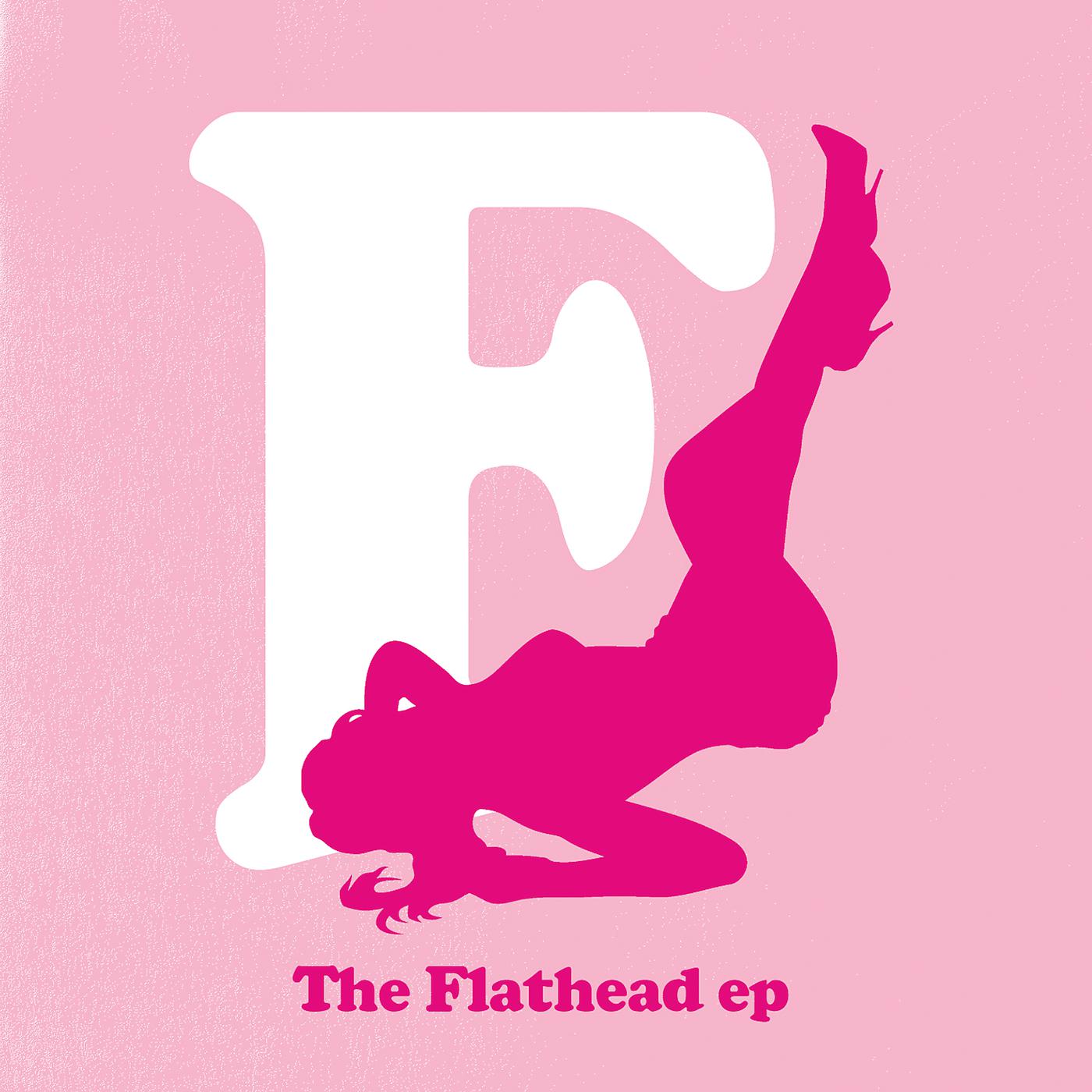 Постер альбома The Flathead EP