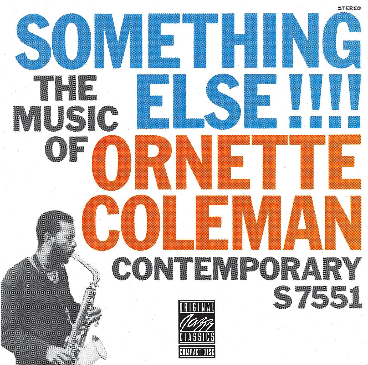 Постер альбома Something Else!!!!: The Music Of Ornette Coleman