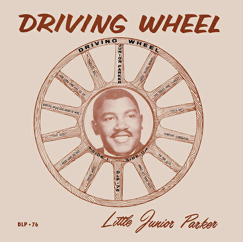 Little Junior Parker - Drivin' Wheel (Single Version)