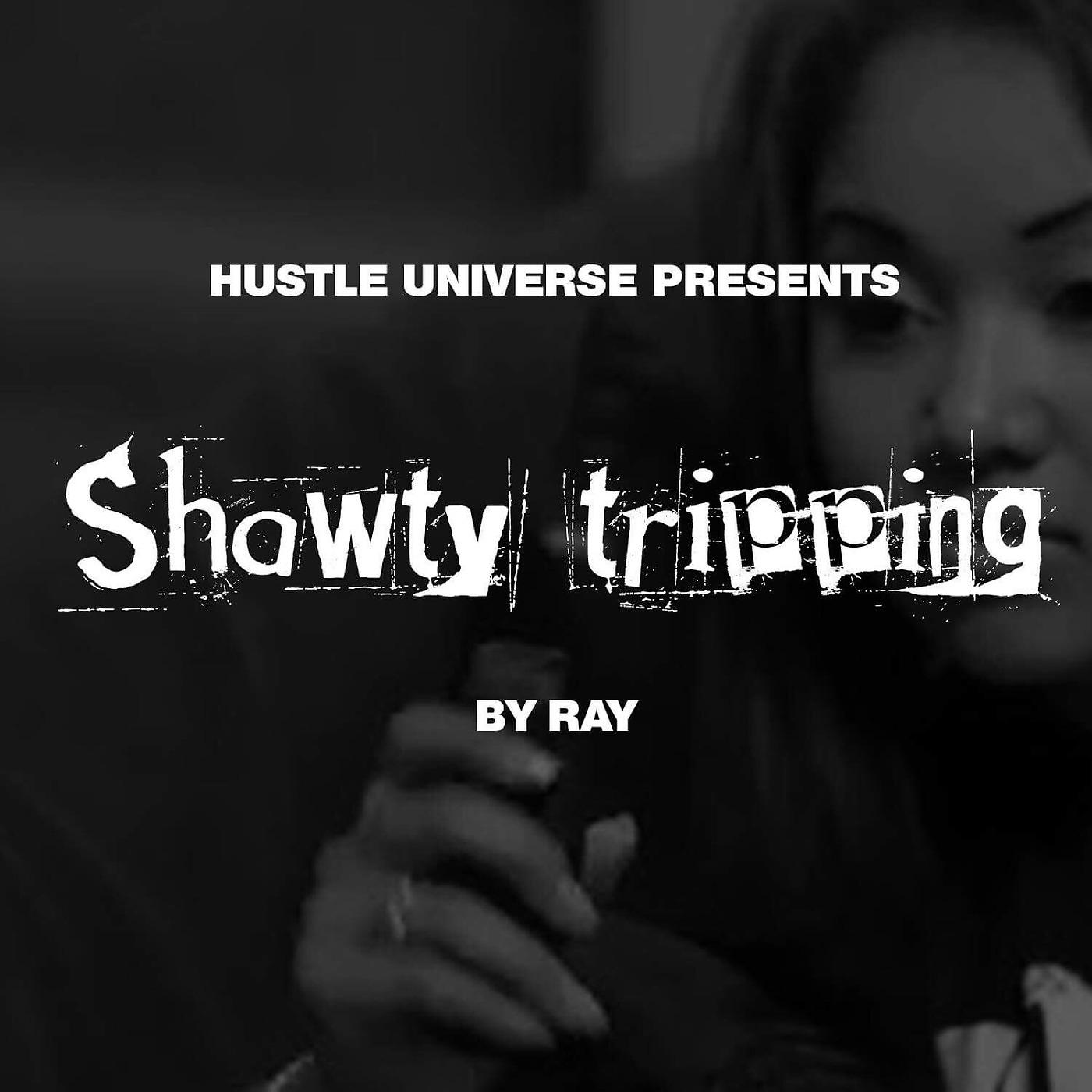 Постер альбома Shawty Tripping