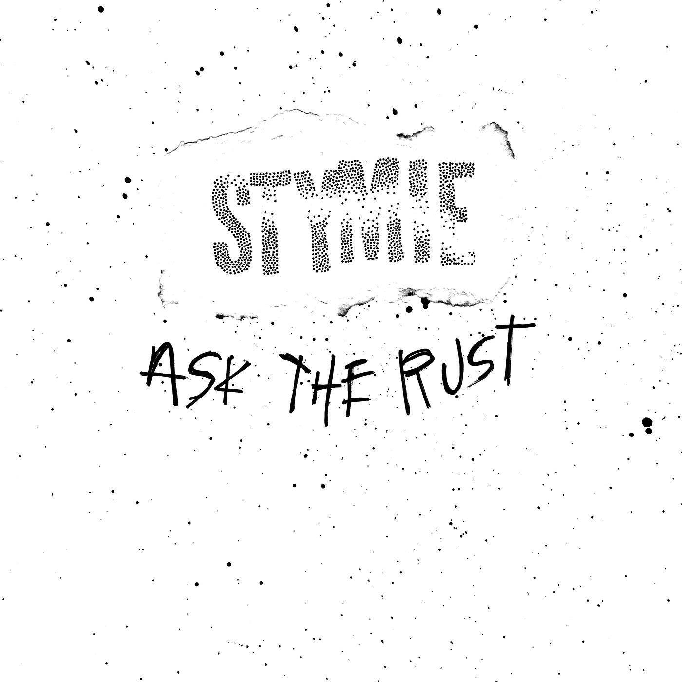 Stymie - Ask the Rust