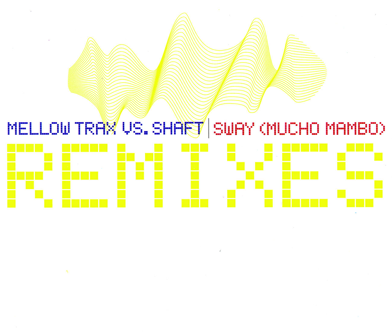 Mellow Trax - Sway (Mucho Mambo) (Lars Palmas Remix)