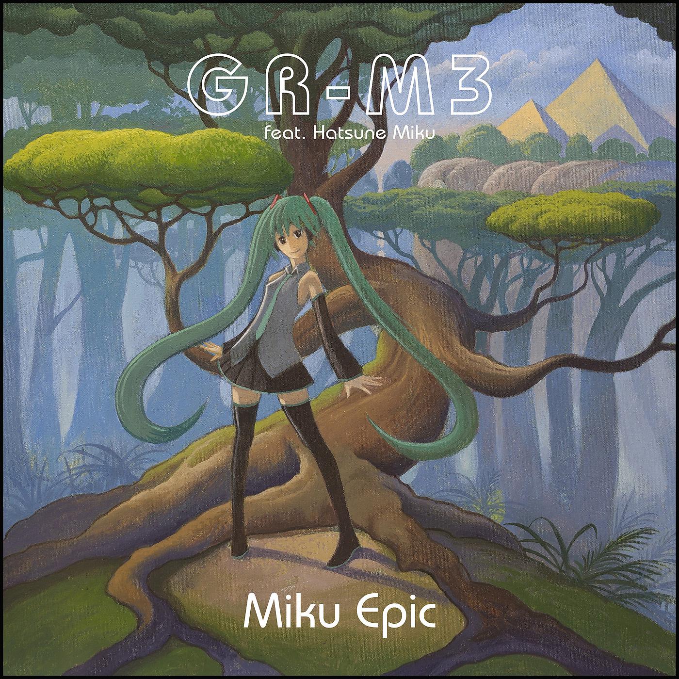 Постер альбома Miku Epic