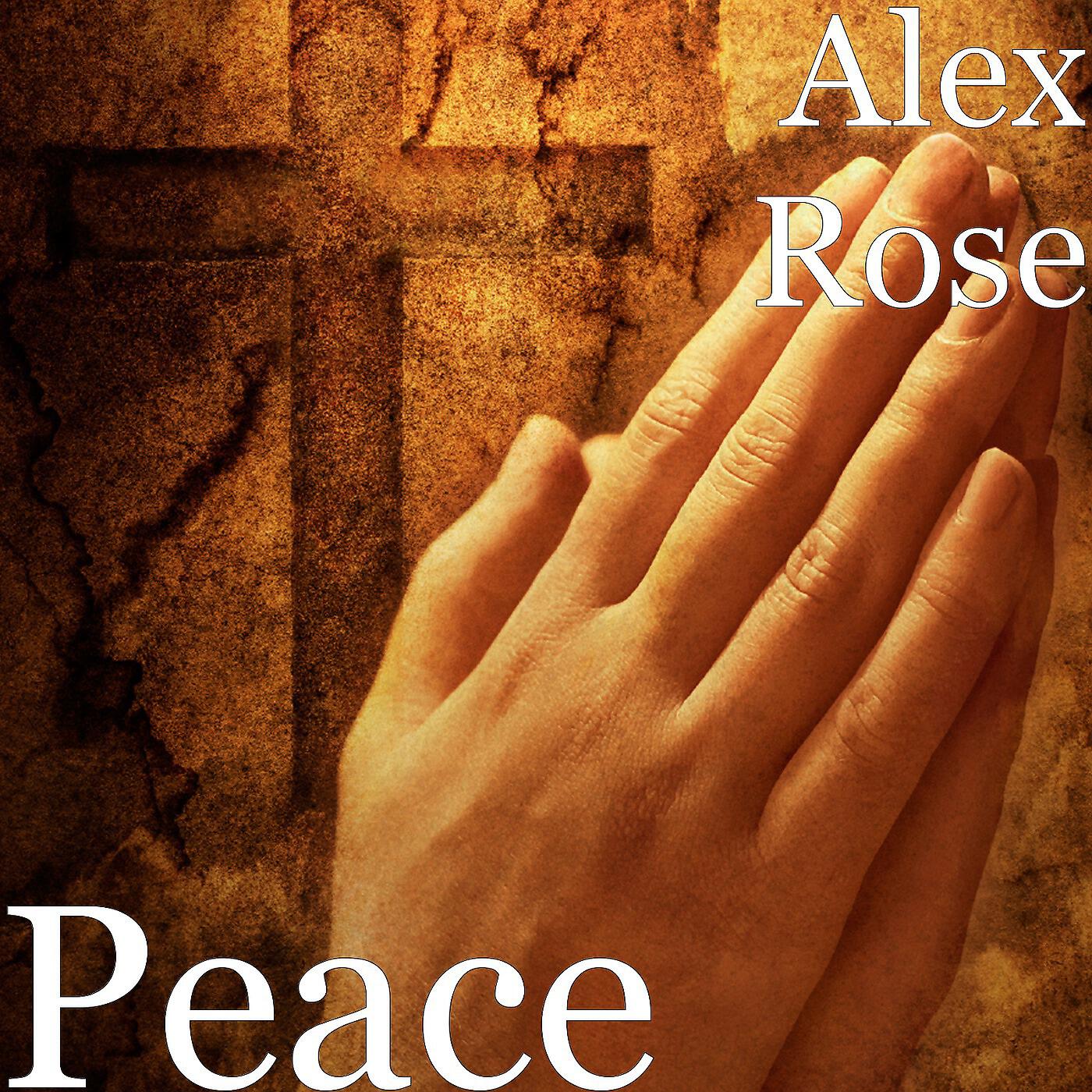 Alex Rose - Peace