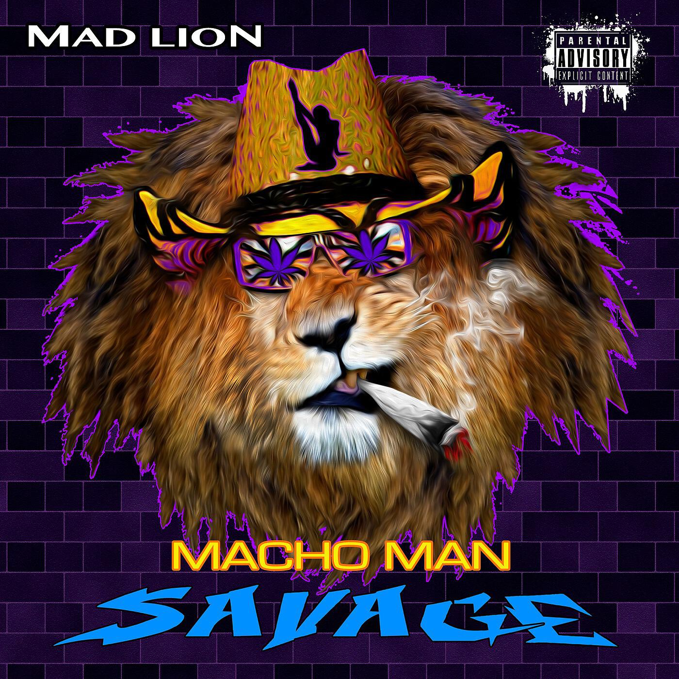 MAD LION - Macho Man Savage