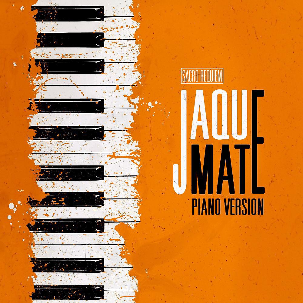 Постер альбома Jaque Mate (Piano Version)