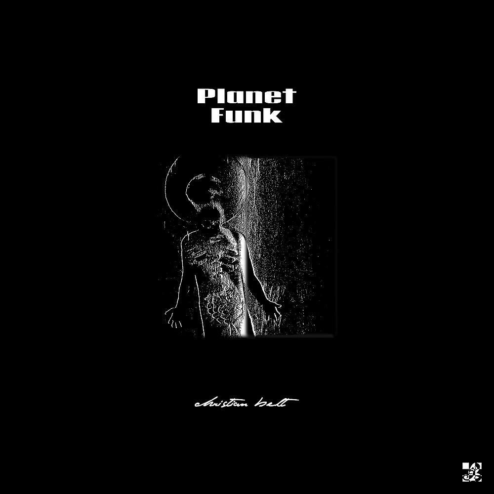 Christian Belt - Planet Funk