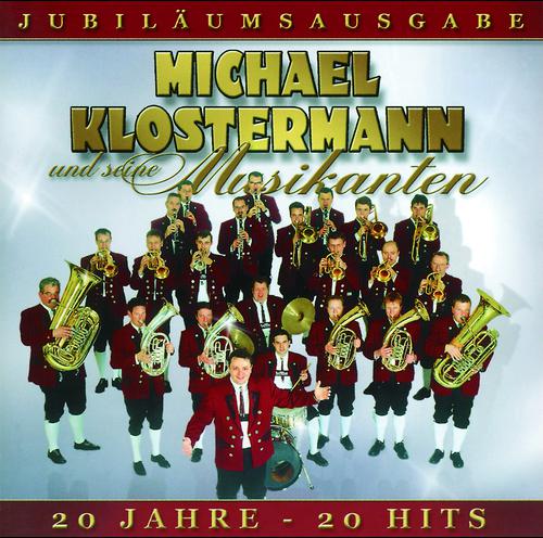 Постер альбома 20 Jahre Michael Klostermann - Das Beste